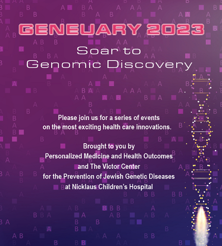 Nicklaus Children’s Participates in ‘GENEuary 2023’ to Raise Awareness of Genomic Medicine