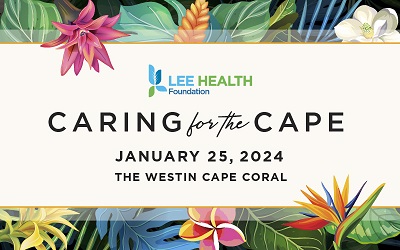 Registration now open and sponsorships available for Lee Health’s inaugural ‘Caring for the Cape’ event