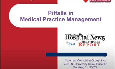 PHYSICIAN PRACTICE MANAGMENT –  MANAGING PIT FALLS IN YOUR PRACTICE
