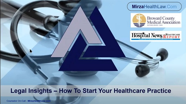 LEGAL WEBINAR –   Legal Insights – How to start your Healthcare Practice?