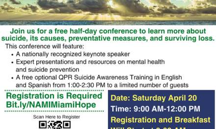 NAMI Miami-Dade Presents the SECOND South Florida Suicide Awareness Conference on Saturday, APRIL 20TH