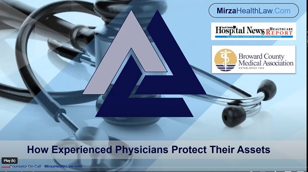 LEGAL WEBINAR –  LEGAL WEBINAR – How Experienced Physicians Protect their Assets.