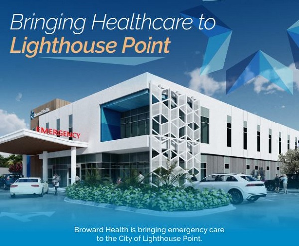 Broward Health Breaks Ground in Lighthouse Point Bringing First Freestanding Emergency Department to the City
