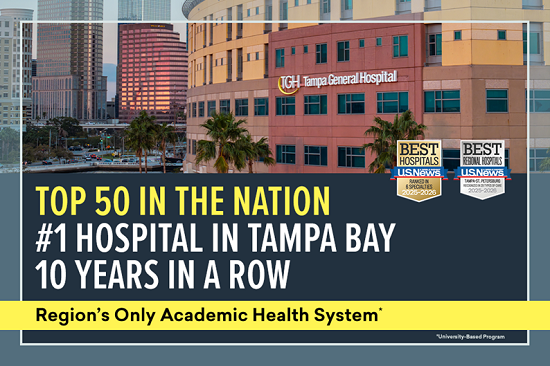 Tampa General is the Top-Ranked Hospital in the Tampa Bay Region for the 10th Year in a Row, According to U.S. News & World Report