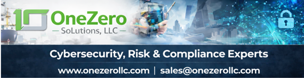 Cybersecurity and Compliance Advisory – OneZero Solutions LLC