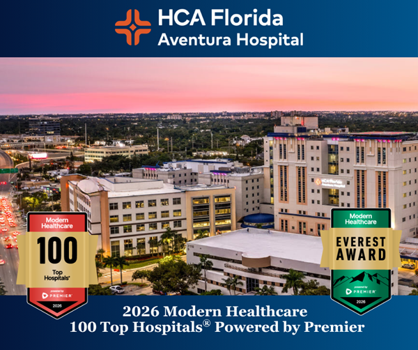 HCA FLORIDA AVENTURA HOSPITAL NAMED TO 2026  MODERN HEALTHCARE 100 TOP HOSPITALS® LIST AND EARNS EVEREST AWARD DISTINCTION